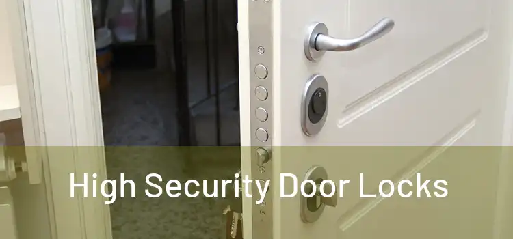  High Security Door Locks 